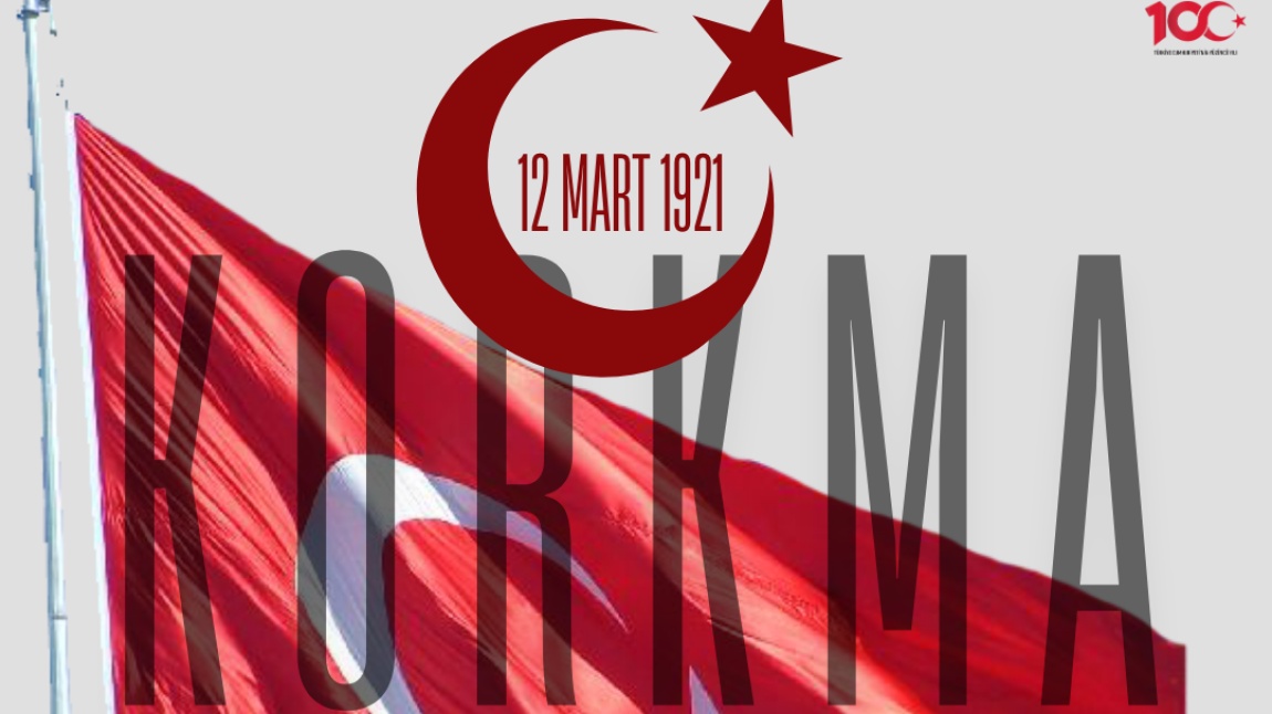 İstiklal Marşı'nın Kabulü ve Mehmet Akif ERSOY'u Anma Günü 